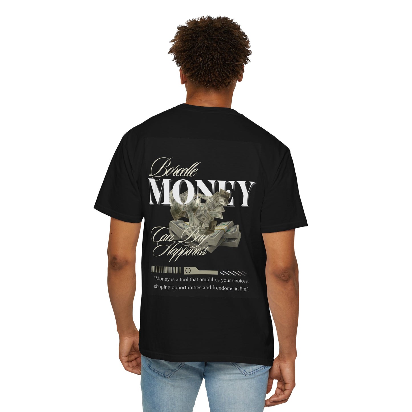 Inspirational Unisex Garment-Dyed T-Shirt - 'Money Can Buy Happiness' Design